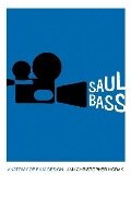 Saul Bass - Jan-Christopher Horak