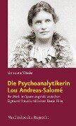 Die Psychoanalytikerin Lou Andreas-Salomé - Christiane Wieder