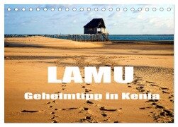 Lamu - Geheimtipp in Kenia (Tischkalender 2026 DIN A5 quer), CALVENDO Monatskalender - Joern Stegen