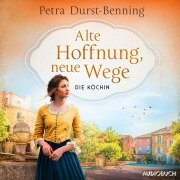 Alte Hoffnung, neue Wege - Petra Durst-Benning