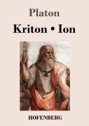 Cover-Bild zum Titel 'Kriton / Ion' von 'Platon'