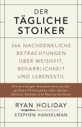 Cover-Bild zum Titel 'Der tägliche Stoiker' von 'Ryan Holiday, Stephen Hanselman'