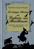 Die lustigen Abenteuer des Freiherrn von Münchhausen - Gottfried August Bürger