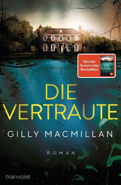 Die Vertraute - Gilly Macmillan