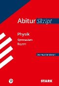 Abiturskript - Physik Bayern - Ferdinand Hermann-Rottmair, Florian Borges