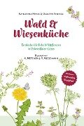 Cover-Bild zum Titel 'Wald & Wiesenküche' von 'Katharina Hinze, Rebecca Schirge'