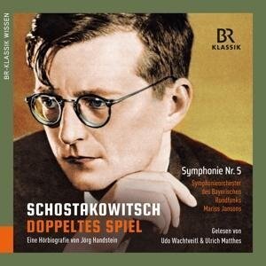 Dmitri Schostakowitsch - Doppeltes Spiel - Jörg Handstein, Dmitri Schostakowitsch