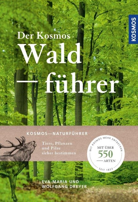 Der Kosmos Waldführer - Wolfgang Dreyer, Eva-Maria Dreyer