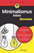 Cover-Bild zum Titel 'Minimalismus leben für Dummies' von 'Selim Tolga'