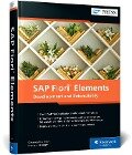 SAP Fiori Elements - Rene Glavanovits, Martin Koch, Daniel Krancz, Maximilian Olzinger