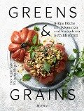 Greens & Grains - Anne-Katrin Weber