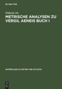 Cover-Bild zum Titel 'Metrische Analysen zu Vergil Aeneis Buch I' von 'Wilhelm Ott'