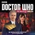 Doctor Who: The House of Winter: A 12th Doctor Audio Original - George Mann
