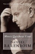 Music Quickens Time - Daniel Barenboim