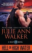 Cover-Bild zum Titel 'Hell or High Water' von 'Julie Ann Walker'