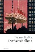 Der Verschollene (Amerika) - Franz Kafka
