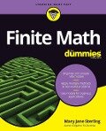 Finite Math for Dummies - Mary Jane Sterling