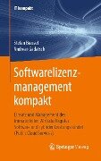 Softwarelizenzmanagement kompakt - Stefan Brassel, Andreas Gadatsch