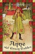 Anne auf Green Gables (Neuübersetzung) - Lucy Maud Montgomery