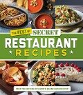 Cover-Bild zum Titel 'The Best of Secret Restaurant Recipes' von 'Publications International Ltd, Favorite Brand Name Recipes'