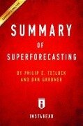 Summary of Superforecasting - Instaread Summaries