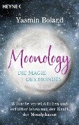 Moonology - Die Magie des Mondes - Yasmin Boland