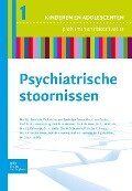Psychiatrische Stoornissen - R J Beerthuis, J J Louwe, M. Meijer, M D Oosterhoff, B. Orobio de Castro