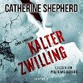 Kalter Zwilling (Zons-Thriller 3) - Catherine Shepherd