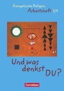 Cover-Bild zum Titel ''Und was denkst Du?' 3/4. Arbeitsheft' von 'Adelheid Krautter, Miriam Wegener-Kämper, Ingrid Weiß, Ingrid Wiedenroth-Gabler'
