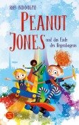 Cover-Bild zum Titel 'Peanut Jones und das Ende des Regenbogens' von 'Rob Biddulph'
