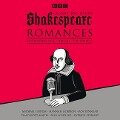 Classic BBC Radio Shakespeare: Romances: The Winter's Tale; Pericles; The Tempest - William Shakespeare
