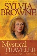 Mystical Traveler - Sylvia Browne