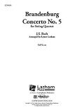 Brandenburg Concerto No. 5 for String Quartet: Conductor Score - Johann Sebastian Bach, Lynne Latham