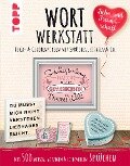 Wortwerkstatt - Liebe & Freundschaft. Deko- & Geschenkideen mit Sprüchen, Zitaten & Co. - Susanne Pypke