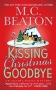 Kissing Christmas Goodbye - M. C. Beaton