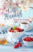 Café Hannah - Teil 4 - Ann E. Hacker