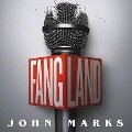 Fangland Lib/E - John Marks