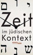 Cover-Bild zum Titel 'Zeit im jüdischen Kontext' von ''