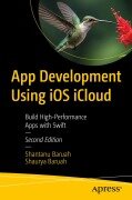 Cover-Bild zum Titel 'App Development Using iOS iCloud' von 'Shantanu Baruah, Shaurya Baruah'