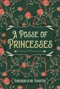 Cover-Bild zum Titel 'A Posse of Princesses' von 'Sherwood Smith'
