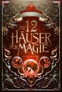 Die 12 Häuser der Magie - Schicksalskämpfer - Andreas Suchanek