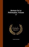 Histoire De La Philosophie, Volume 3 - Heinrich Ritter