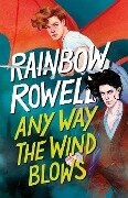 Any Way the Wind Blows (Spanish Edition) - Rainbow Rowell