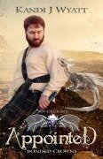 Cover-Bild zum Titel 'Appointed (Four Stars Over Ardatz: Sovereigns, #7)' von 'Kandi J Wyatt'