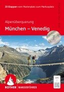 Cover-Bild zum Titel 'Alpenüberquerung München - Venedig' von 'Dirk Steuerwald, Stephan Baur, Vera Biehl'