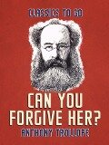 Cover-Bild zum Titel 'Can You Forgive Her?' von 'Anthony Trollope'