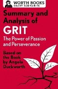 Cover-Bild zum Titel 'Summary and Analysis of Grit: The Power of Passion and Perseverance' von 'Worth Books'
