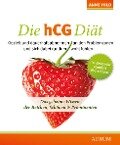 Die hCG Diät - Anne Hild