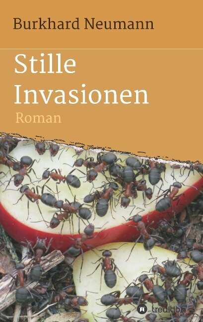 Stille Invasionen - Burkhard Neumann