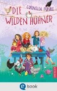 Cover-Bild zum Titel 'Die Wilden Hühner 1' von 'Cornelia Funke'
